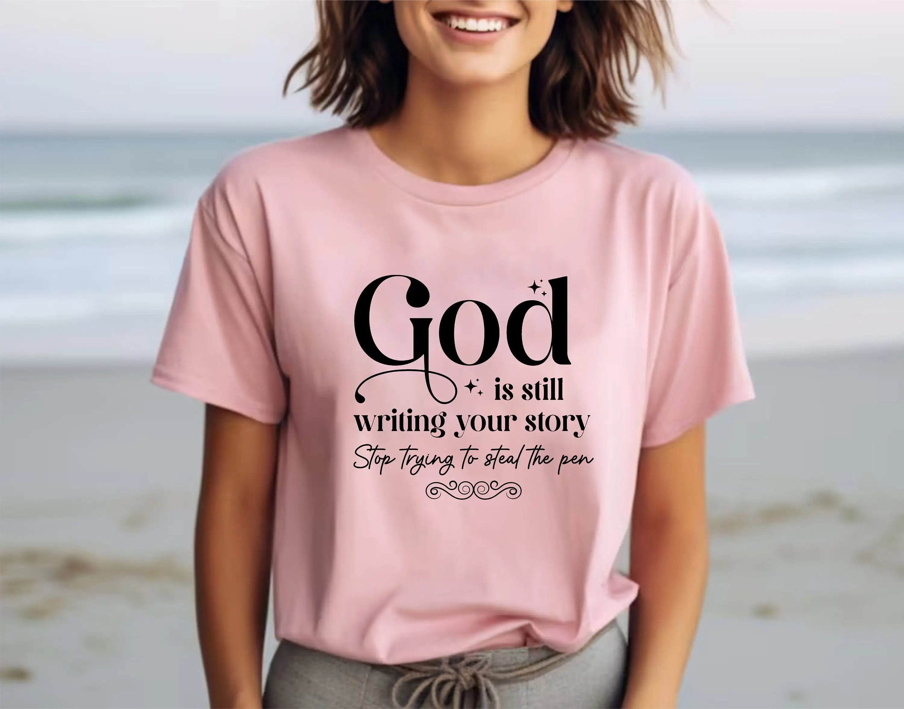 God Is Still Writing Your Story Stop Trying To Steal The Pen Christian Apparel T Shirt Faith Based Clothing Church