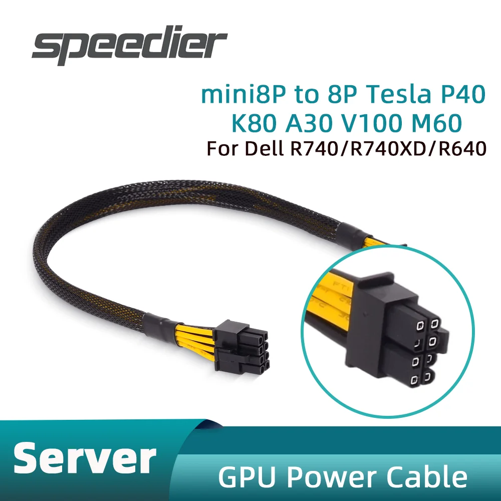 

Mini Small 8Pin To 8Pin for Compatible with Both GPU and EPS Dell A30/A40/P40/P100/V100/A100/K80/M60/M40/A6000/A16/Tianshu