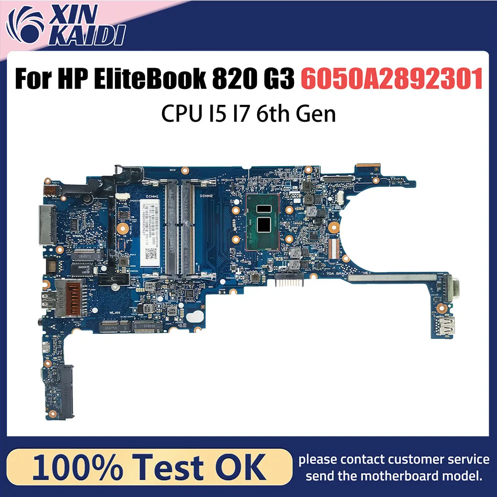 

6050A2892301 Notebook Mainboard For HP Elitebook 820 G3 Laptop Motherboard CPU I5 6th Gen 831762-601 8311763-601