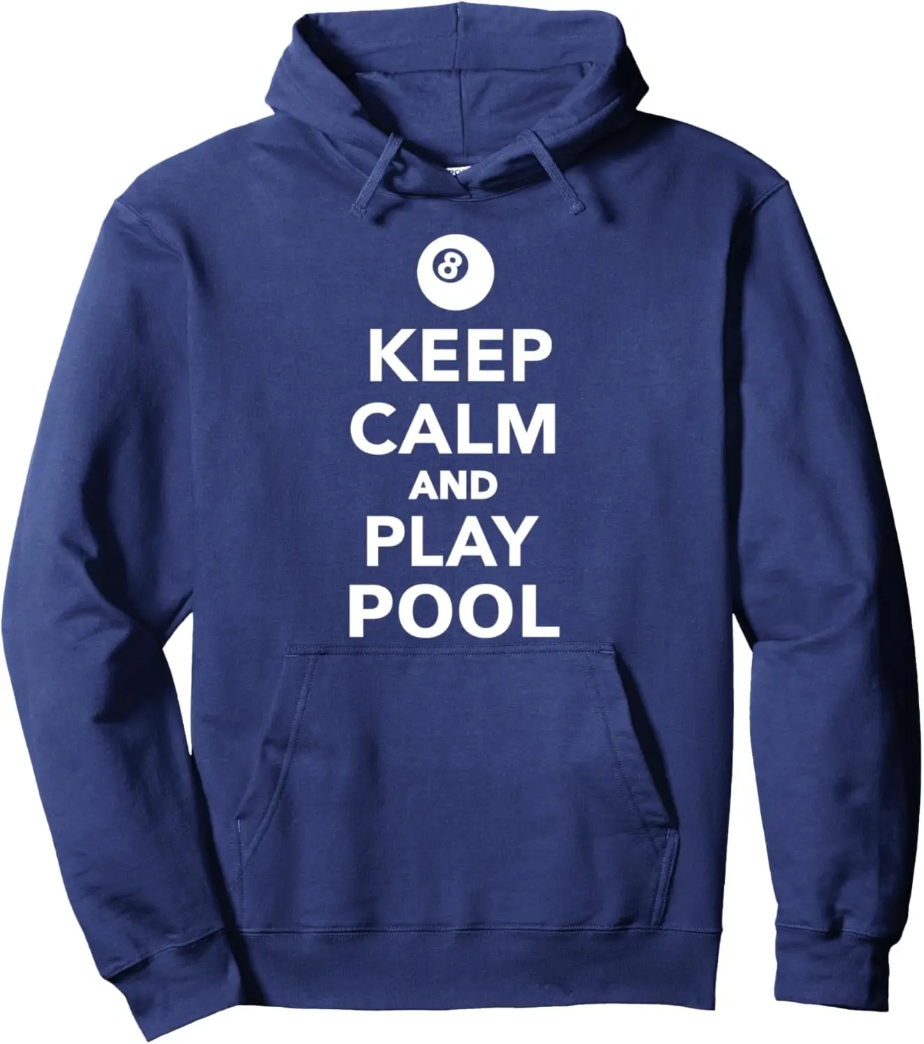 Keep Calm and Play Pool Billiards Pullover Hoodie Print Original Design Gifts Hoodie Women Men Clothing Customizable Sweatshirt