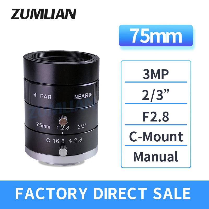 

ZUMLIAN Telephoto Lens 75mm 3MP C Mount 2/3 Inch Low Distortion Lens F2.8 Manual Iris Machine Vision 4K Industrial Camera