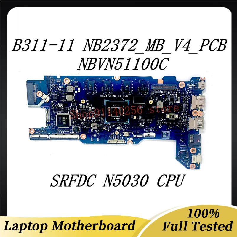 Mainboard NB2372_MB_V4_PCB High Quality For Acer TraveMate B311-11 Laptop Motherboard NBVN51100C W/SRFDC N5030 CPU 100%Tested OK