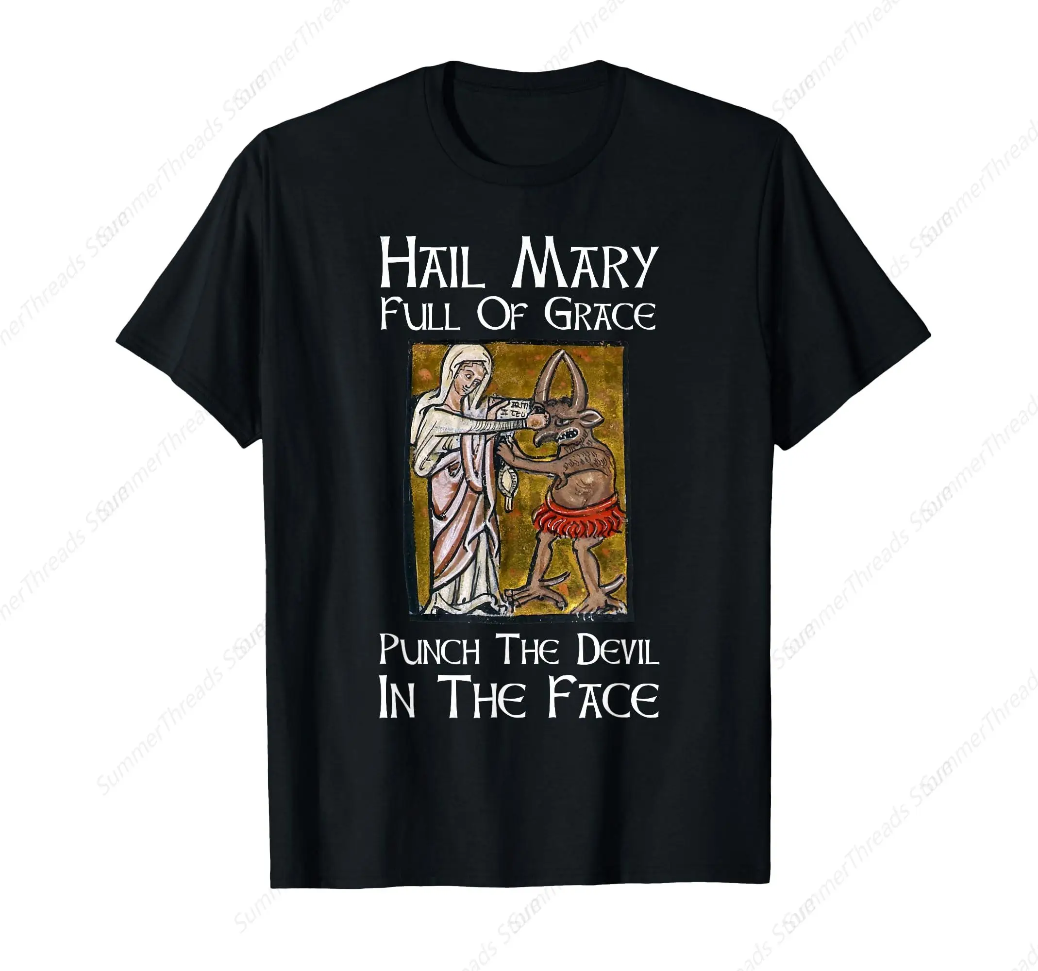 Hail Mary Full Of Grace Punch The Devil In The Face T-Shirt