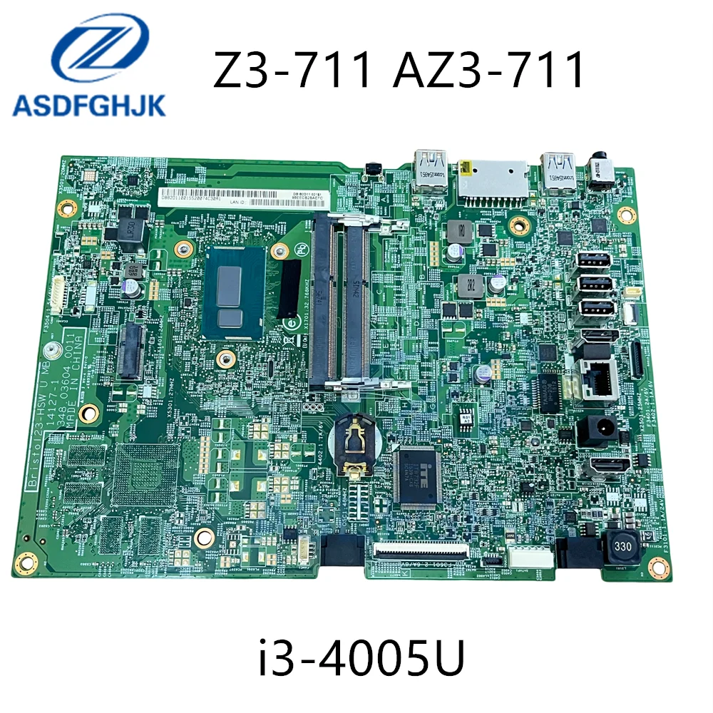 Placa base Original para Acer Aspire Z3-711 AZ3-711 AIO con CPU I3-4005U 348.03604.0011 14127-1 placa base UMA