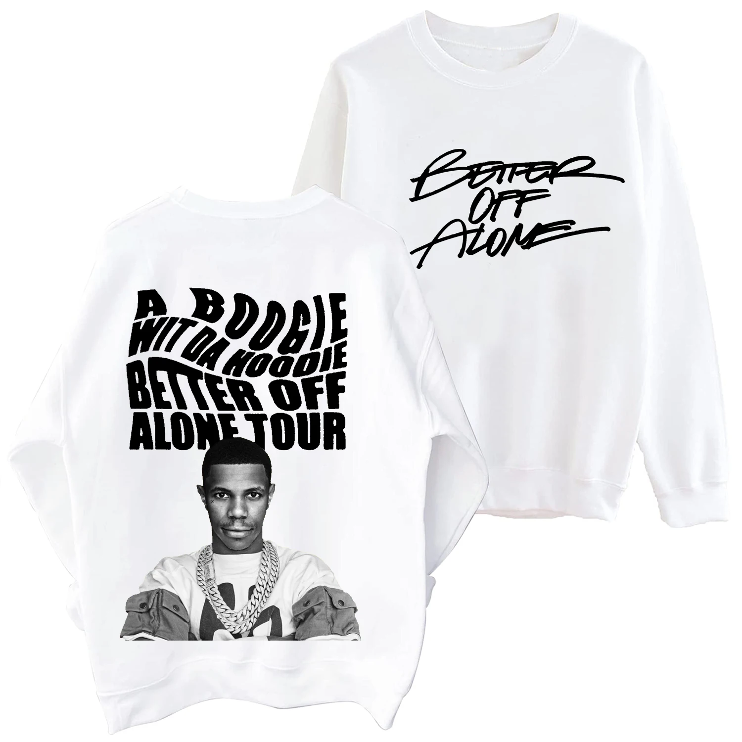 A Boogie Wit Da Hoodie  Better Off Alone Tour 2024 O-Neck Long Sleeve Spring Autumn Men Clothing Hoodies Women Printing Regular