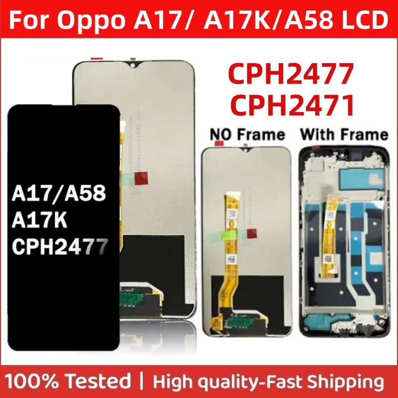 For Oppo A17 A17K LCD CPH2477 CPH2471 Display Screen Frame Touch Panel Digitizer For Oppo A58 5G Display Frame