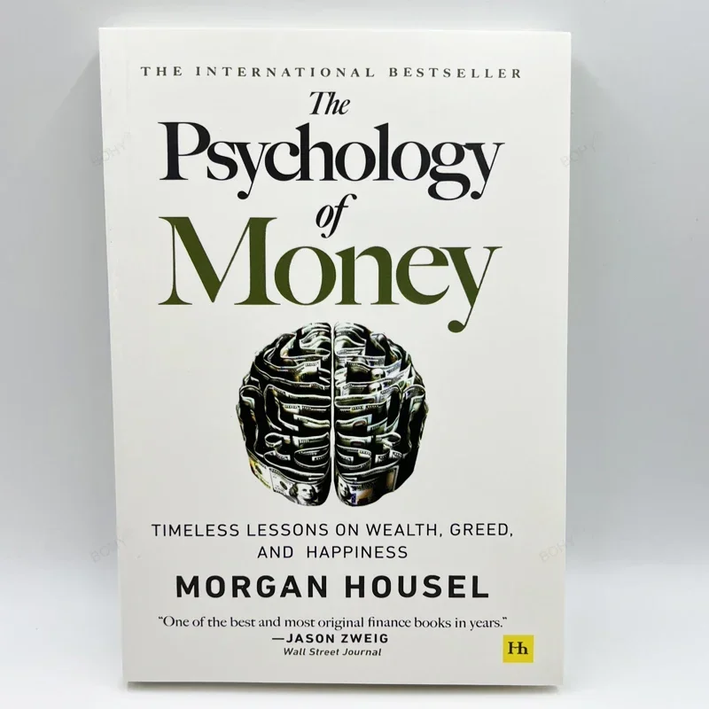 The Psychology of Money——Timeless Lessons on Wealth, Greed, and Happiness Finance Books for Adult