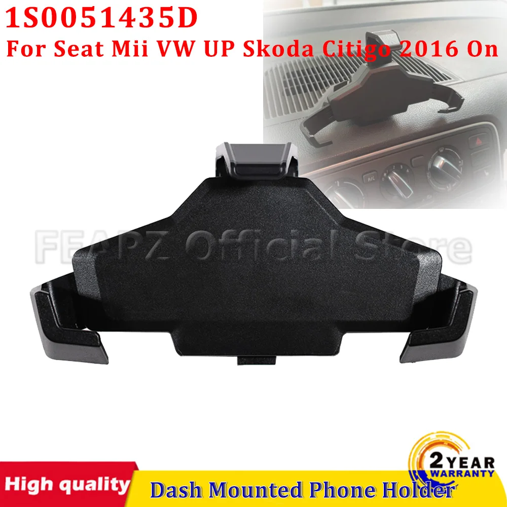 

For Seat Mii, VW UP, Skoda Citigo 2016 On 1S0051435D 1S0 051 435 D 1Pc Black Car Dash Mounted Phone Holder Car Accessories