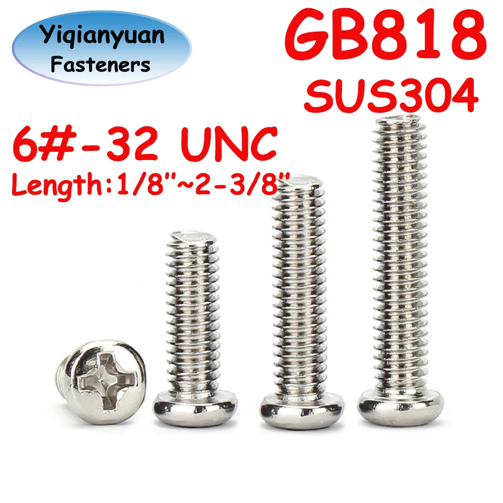 Yiqianyuan 6#-32 GB818 UNC Thread SUS304 Stainless Steel Cross Recessed Pan Head Phillips Screws Machine Bolt Full Threaded