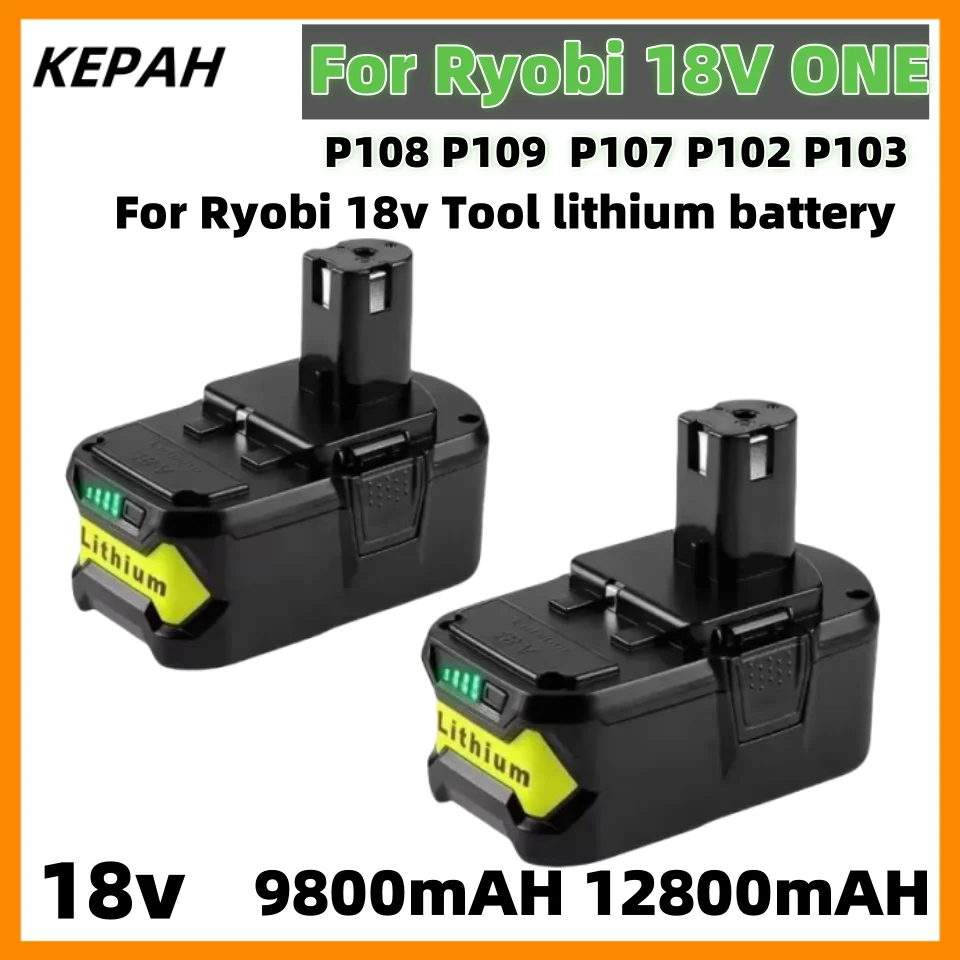 

9.8Ah 12.8AH For RYOBI P108 18V One+ Plus Battery 18 Volt Lithium-Ion Power Tools P104 P107 RB18L50 RB18L20 P108