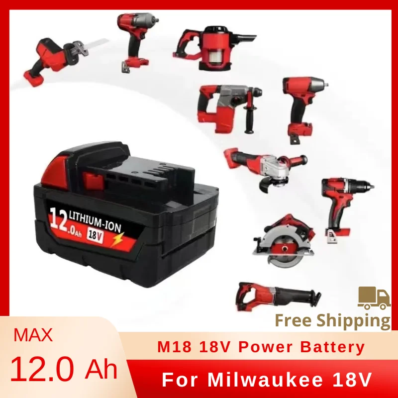

For Milwaukee M18 Battery 18V 6.0Ah 9.0Ah 12.0Ah Li-Ion Replacement 48-11-1815 M18B2 M18B4 M18BX L50 Cordless Power Tools