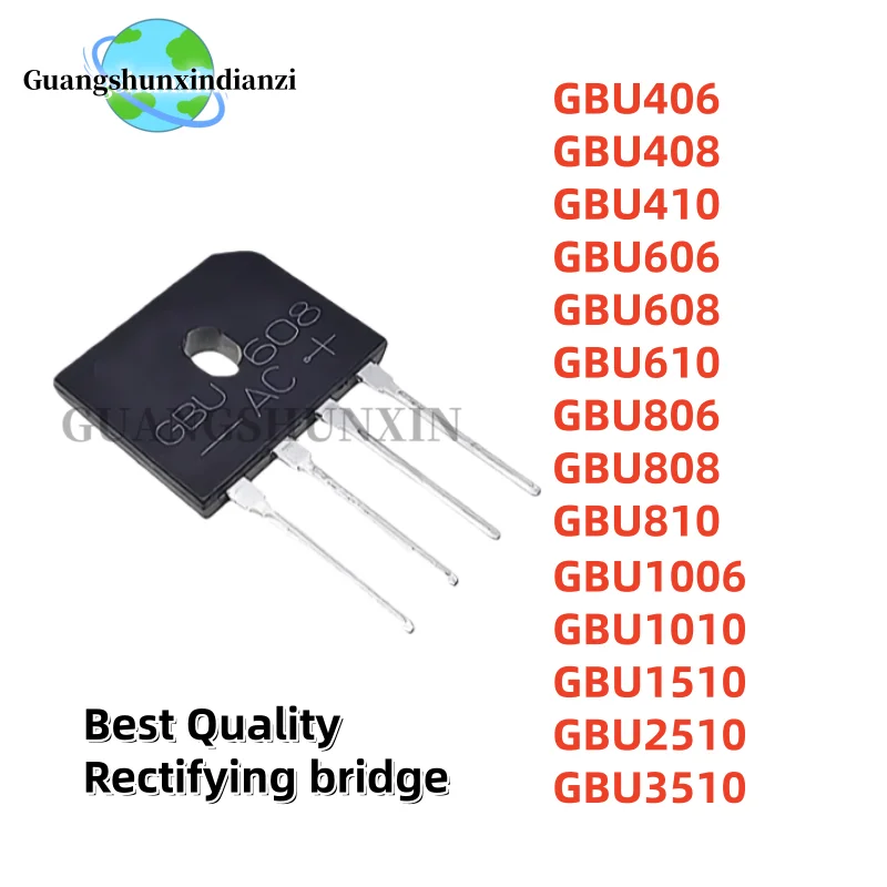 5PCS GBU1006 GBU406 GBU408 GBU410 GBU606 GBU608 GBU610 GBU806 GBU808 GBU810 GBU1010 GBU1510 GBU2510 GBU3510 Rectifying bridge