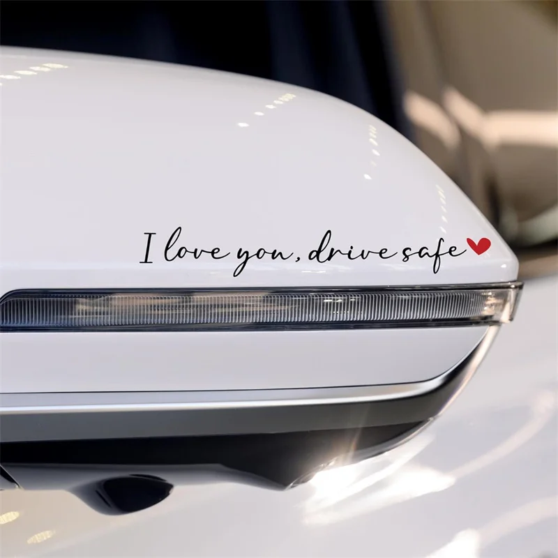 Car Mirror Stickers 'I Love You Drive Safe' Heartfelt Affectionate Reminder Safety Decal for Women Drivers Interior Car Decor