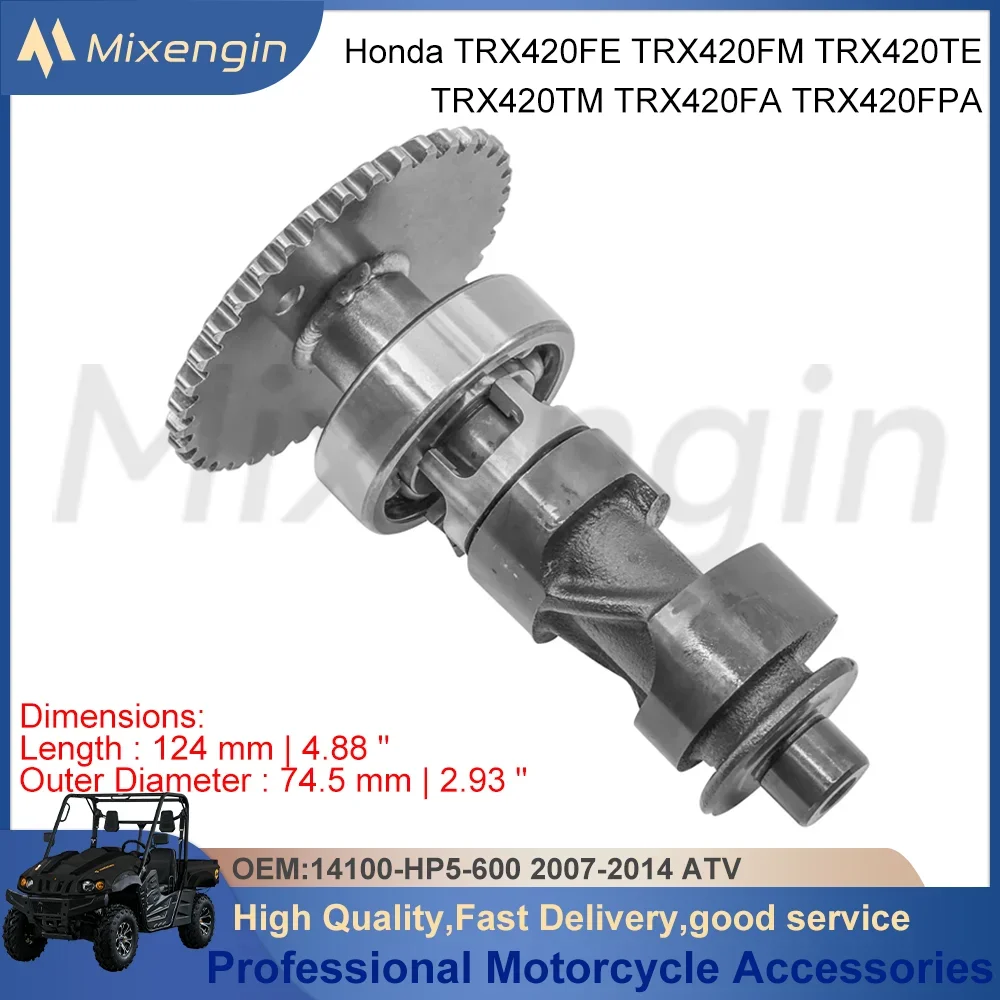 Hot sales Camshaft For Honda TRX420FE TRX420FM TRX420TE TRX420TM TRX420FA TRX420FPA 14100-HP5-600 Motorcycle Engine Parts