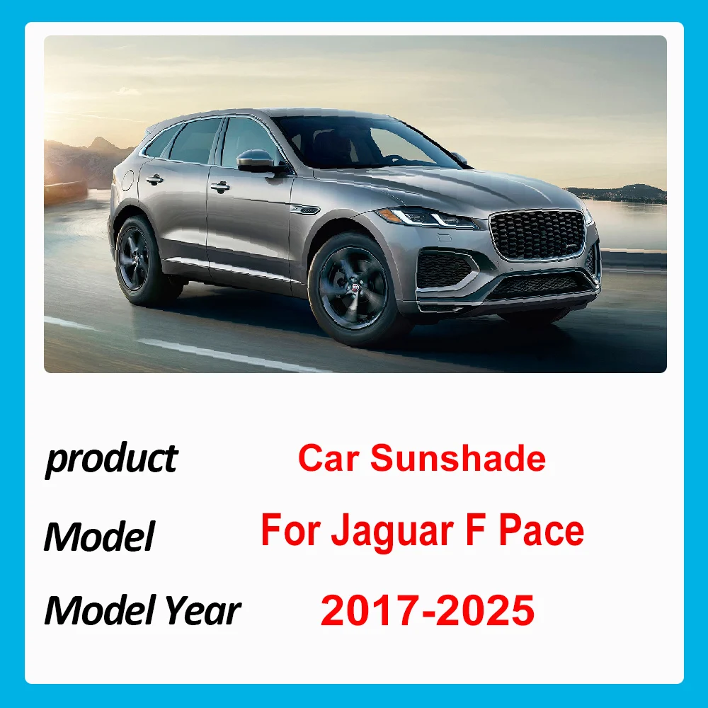 

For Jaguar F Pace Accessories X761 2017~2025 Car Window Sunshades Heat insulation Sun Visors Anti-UV Protection Shading Parts
