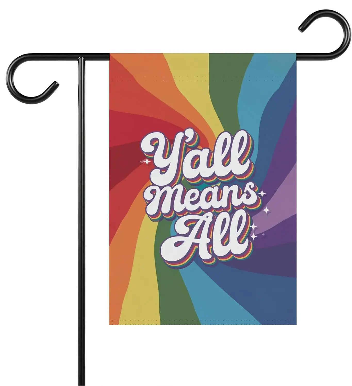 Y'all Means All Garden Flag - Good Ideas Outdoor Decoration And Garden Terraces Gift For Lgbtq+ Community - Rainbow Flag UUL EEZ