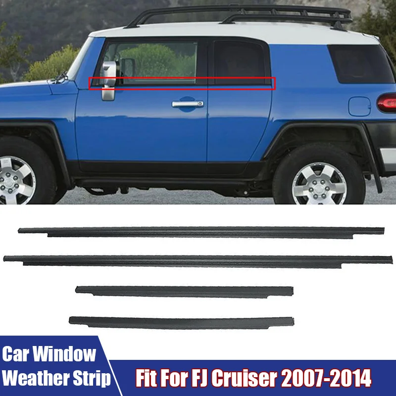 4Pcs Car Window Weather Strip Window Glass Waterproof Pressure Strip Sealing Strip Fit For FJ Cruiser 2007-2014 Car Accessories