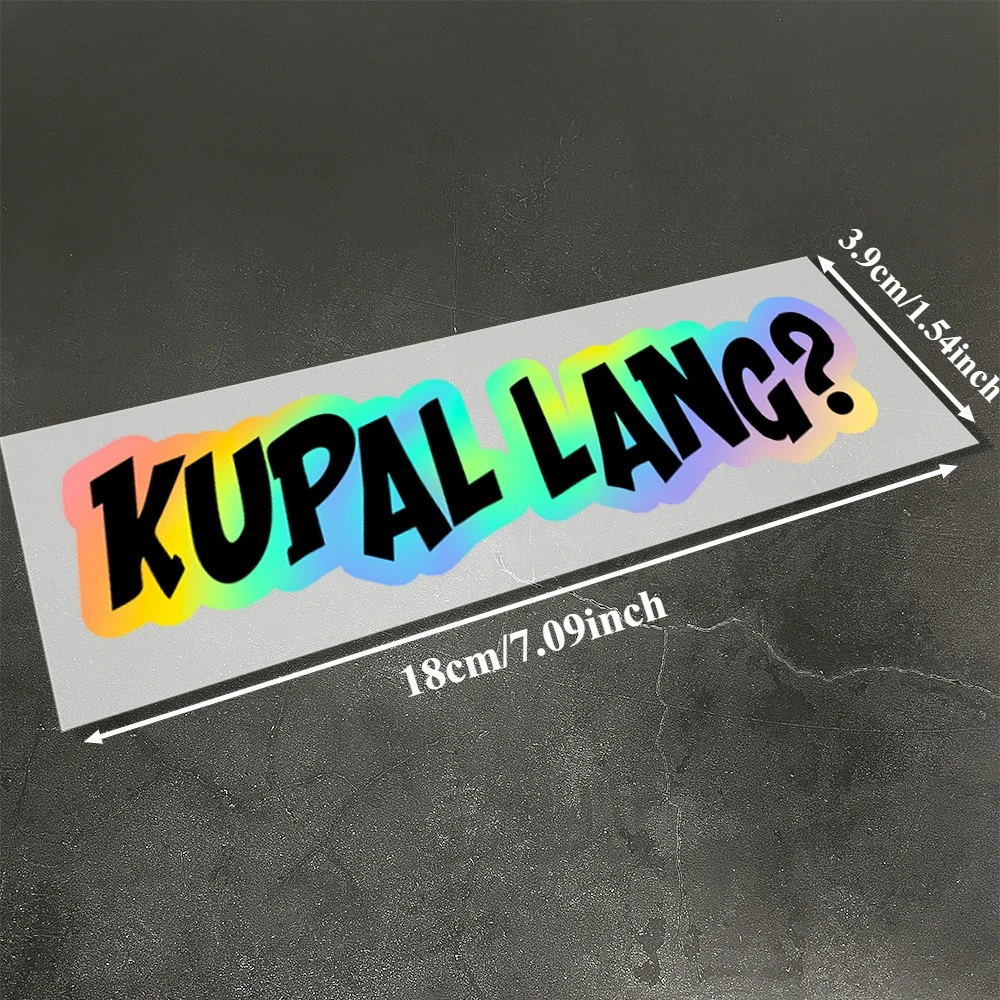 KUPAL LANG Sticker Filipino Slang Funny Vinyl Decal Motorcycle Fairing Tank Car Window Trunk Waterproof Decor