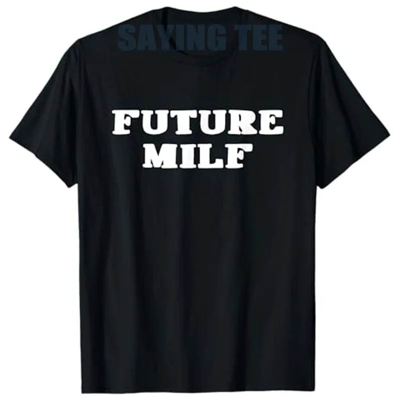 

Funny Sarcastic Saying Tee, Future Milf T-Shirt Letters Printed Y2k Design Simple Graphic Outfit Short Sleeve Blouses Streetwear