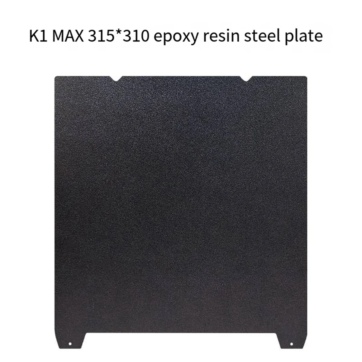

# 674A для Creality K1 Max, двухсторонняя панель для печати на эпоксидной смоле, 315x310 мм, стальная пластина с горячей кроватью, легко удаляемая (черная)