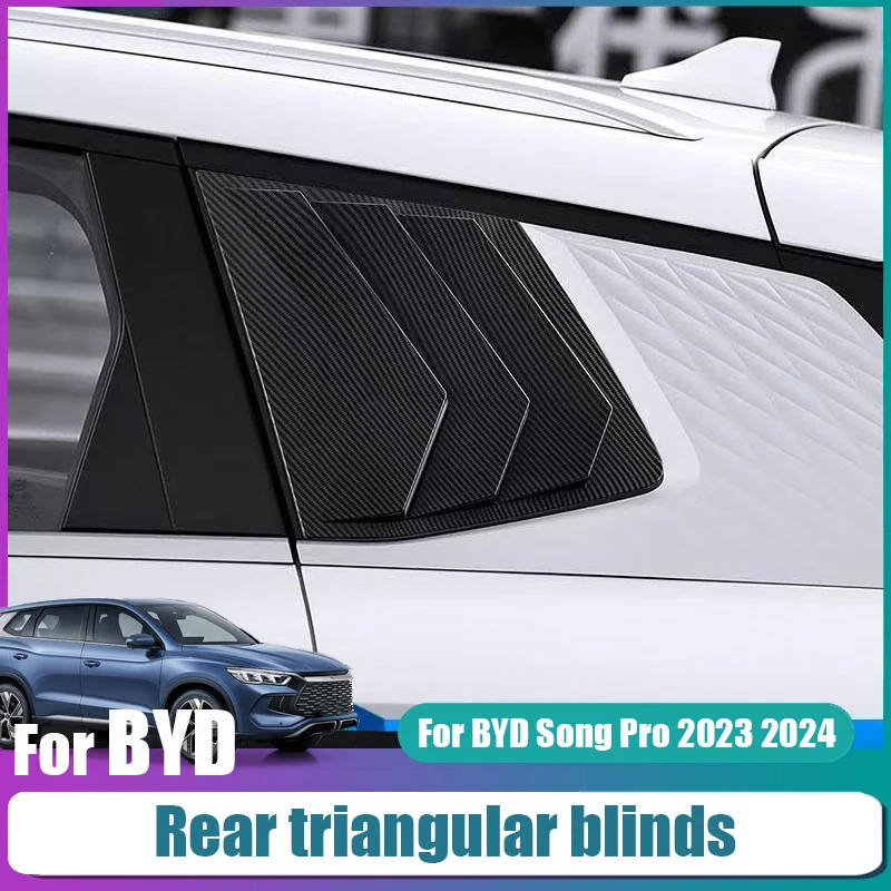 For BYD Song Pro 2023 2024 Rear triangular blinds Rear triangle of car window Automotive exterior modification