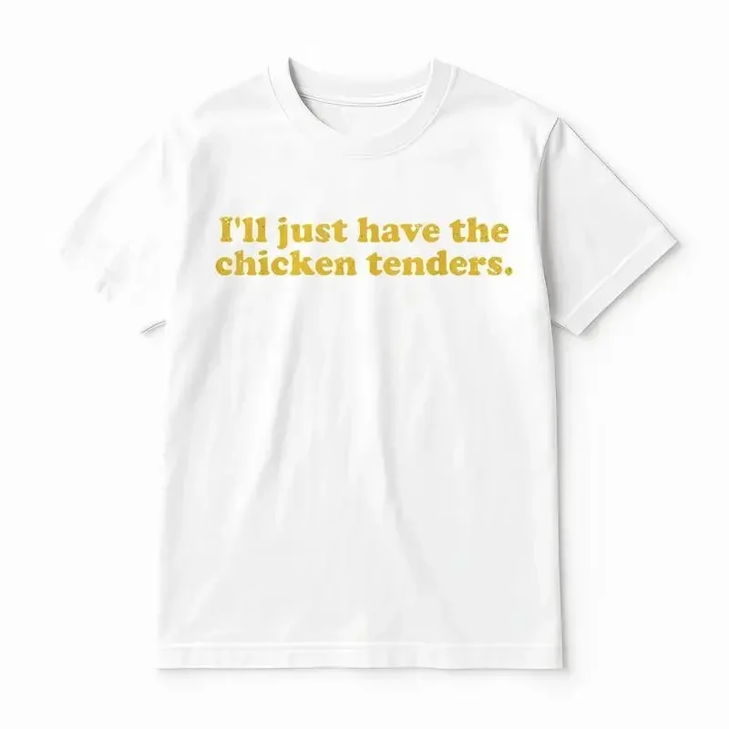 Cotton I'll Just Have The Chicken Tenders T-Shirt Golf Gift T-Shirt For Men and Women