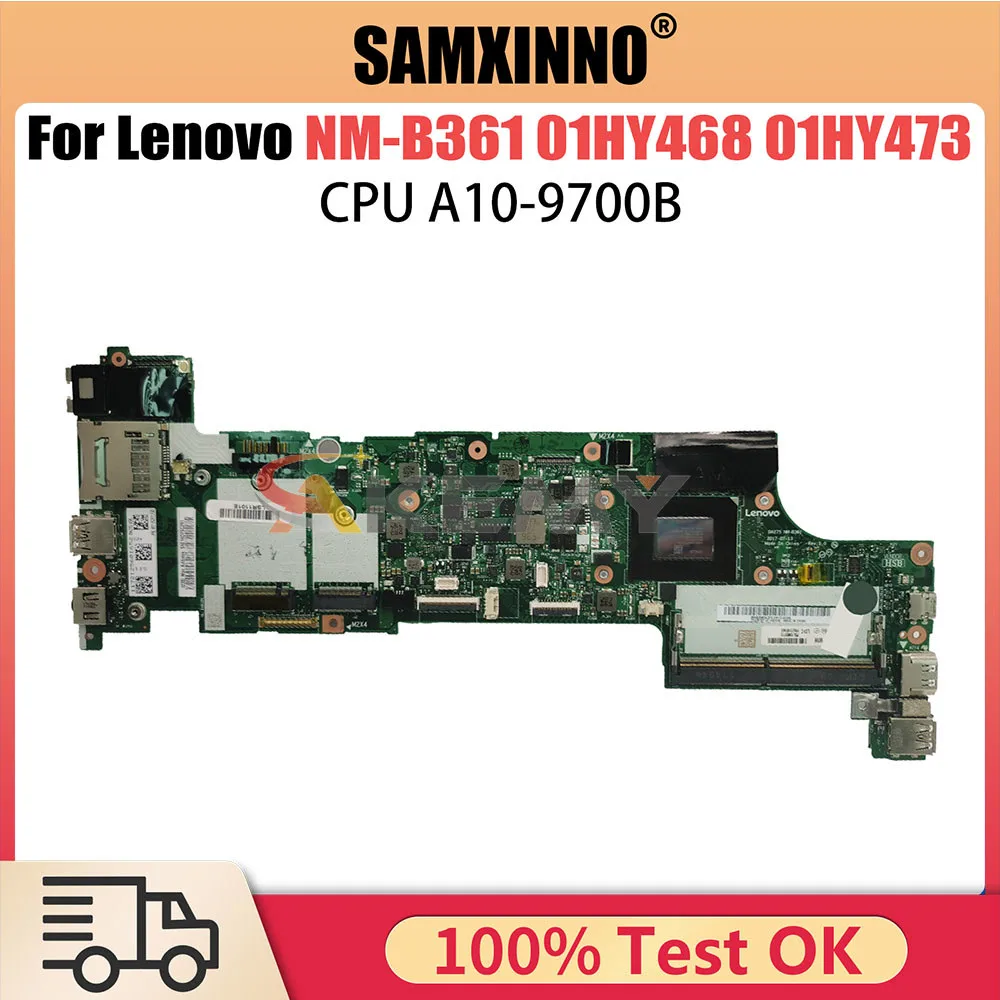 

For Lenovo ThinkPad A275 Laptop Motherboard NM-B361 With A10-9700B CPU DDR4 100% Test OK 100% Tested OK