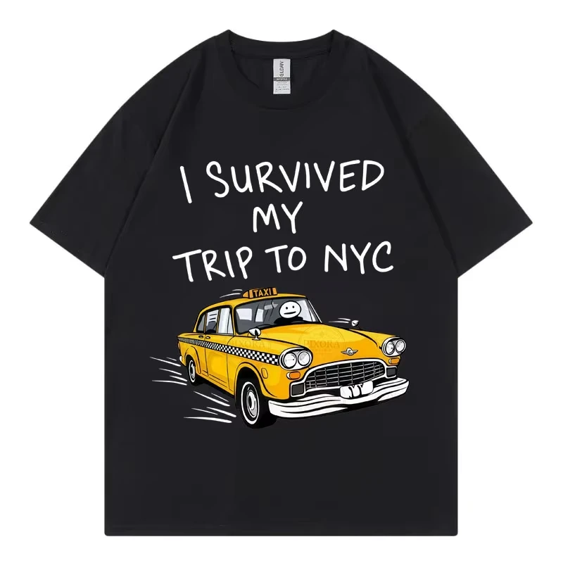 I Survived My Trip To Nyc Funny Yellow Taxi T-shirt High Quality Cotton Short Sleeve T Shirt Men Women Casual Fashion T-shirts