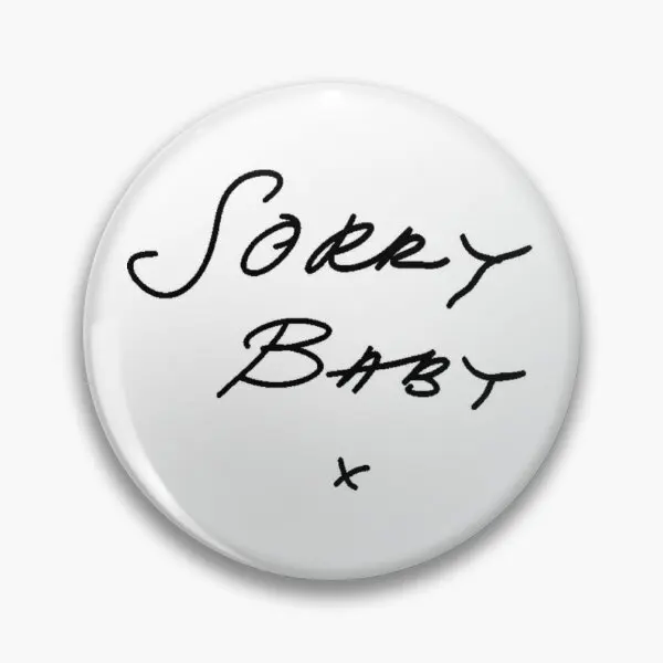 Sorry Baby Pocket  Soft Button Pin Funny Hat Metal Lapel Pin Gift Badge Fashion Collar Cute Brooch Lover Creative Jewelry