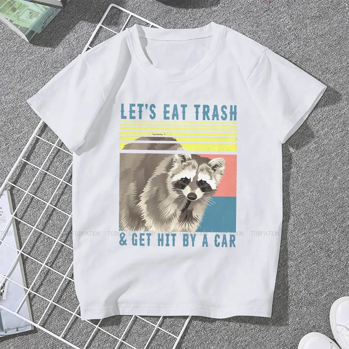 Get Hit By A Car Classic  Harajuku TShirt Eat Trash Live Fast Style Comfortable T Shirt Girl Short Sleeve Unique Gift Clothes