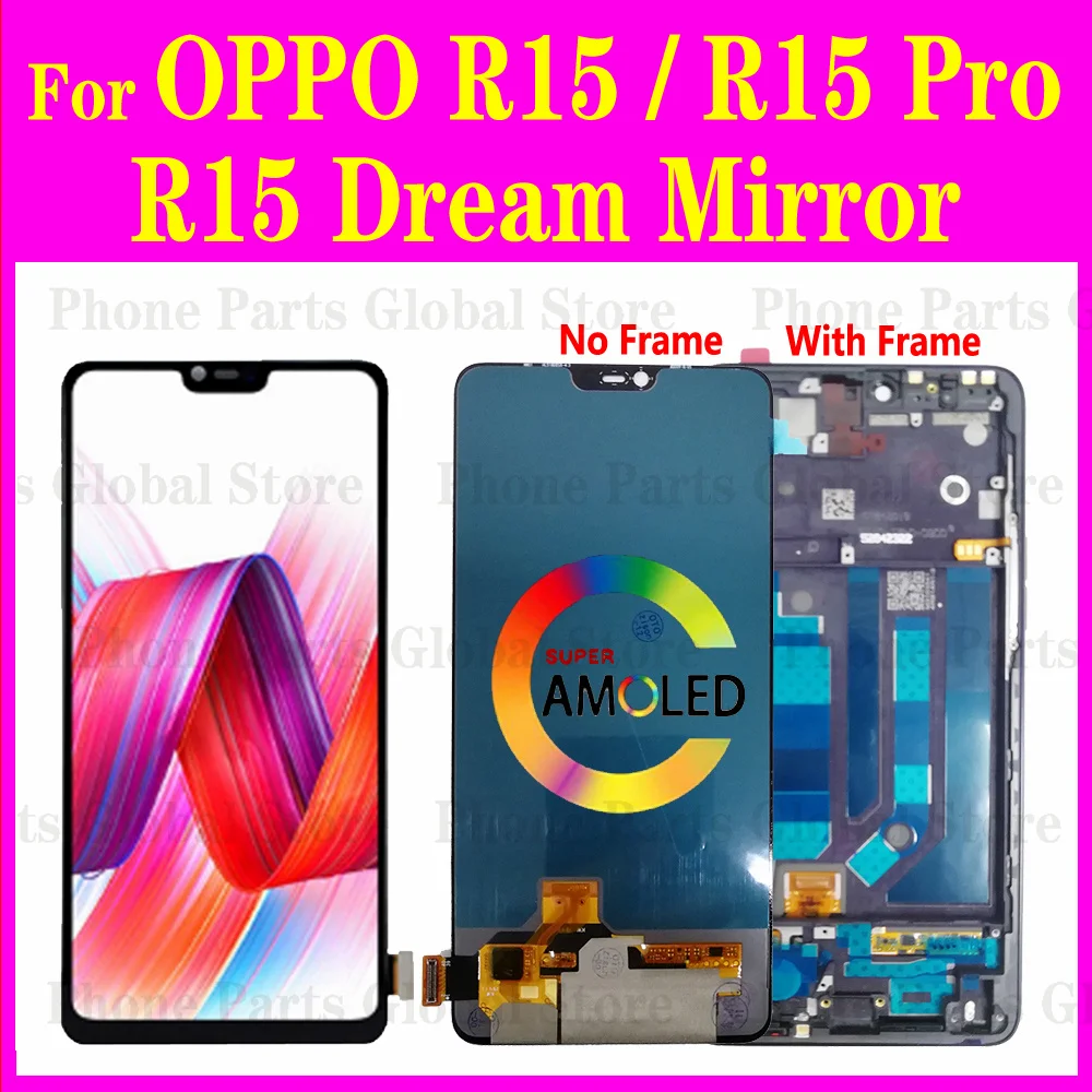 R15 ЖК-дисплей для OPPO R15 Pro ЖК-дисплей с рамкой CPH1831 дисплей R15 мечта зеркальный экран сенсорный дигитайзер в сборе CPH1835 PAAM00 ЖК