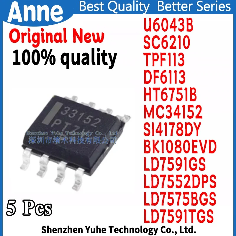 (5piece) 100% New U6043B SC6210 TPF113 DF6113 HT6751B MC34152 SI4178DY BK1080EVD LD7591GS LD7552DPS LD7575BGS LD7591TGS sop-8