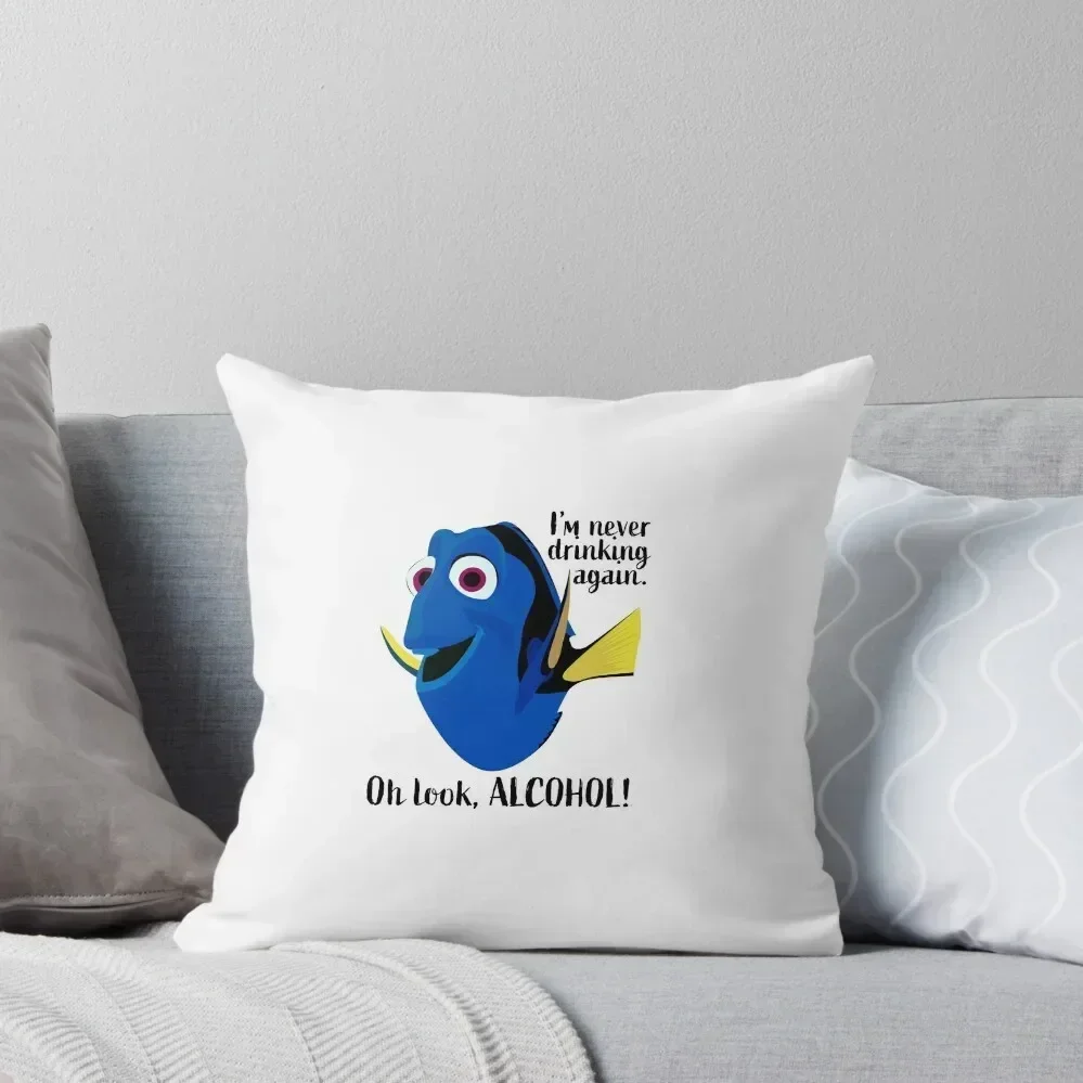 Dory I'm Never Drinking Again Throw Pillow Custom Cushion Photo ornamental pillows pillow