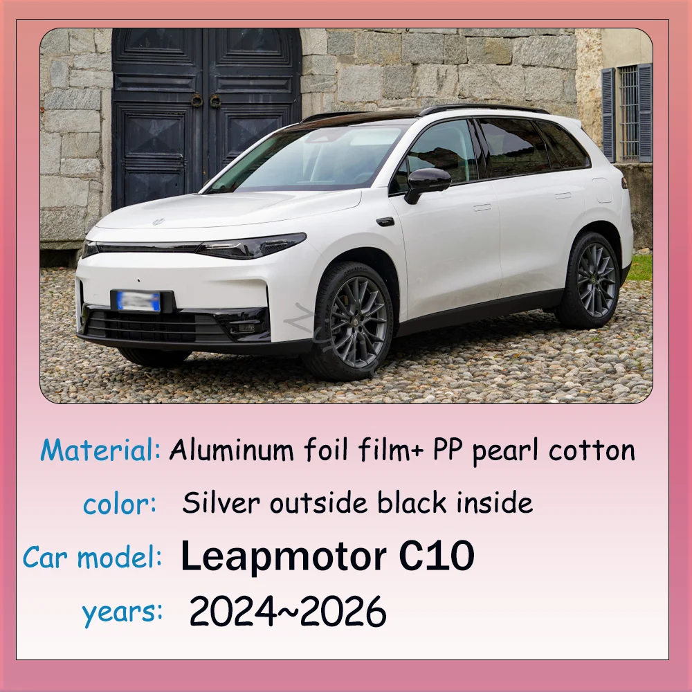 Car Sunshade For Leapmotor C10 2024~2026 2025 Side Window Skylight Windshield Sun Shade Protector Parasol Interior Accessory