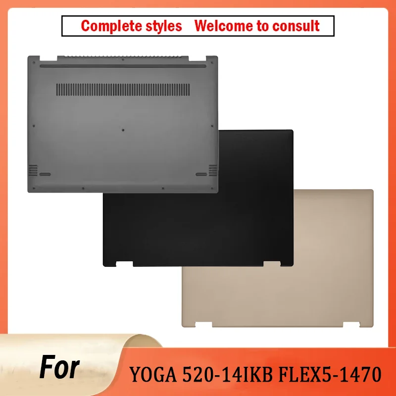 

NEW Shell For YOGA 520-14IKB FLEX5-1470 LCD Screen Rear Lid Top Case/Back Cover/Bottom Case AP1YM000130