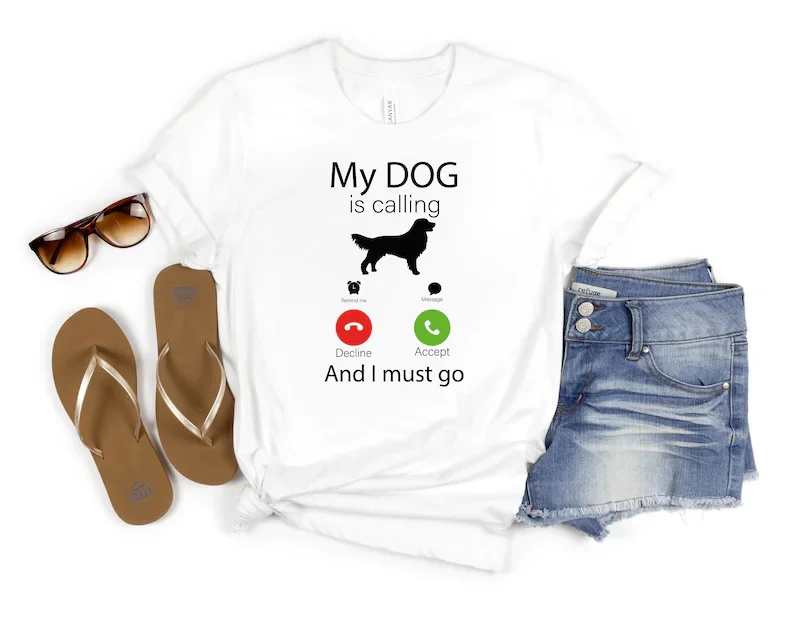 My Dog is Calling and I Must Go Dog Lover Sarcastic Dog Gift 100% Cotton Short Sleeve Top Tees O Neck Streetwear harajuku y2k