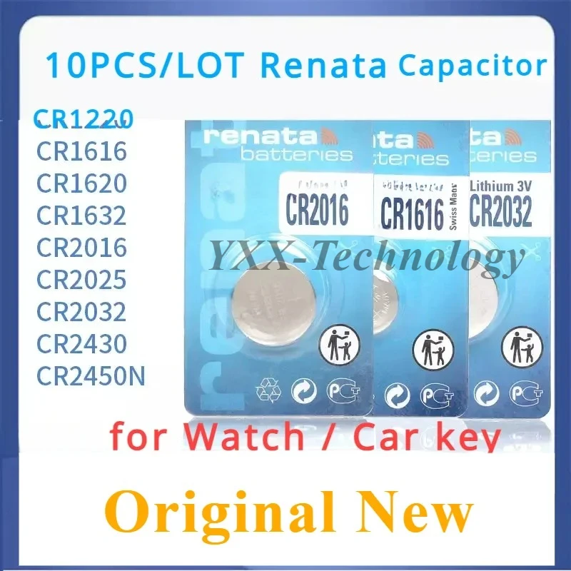 10pcs/lot Renata CR2032 CR2025 CR2016 3V CR1632 CR1620 CR1616 CR1225 CR1220 CR1025 CR2430 CR2450 CR2477N Swiss Battery capacitor