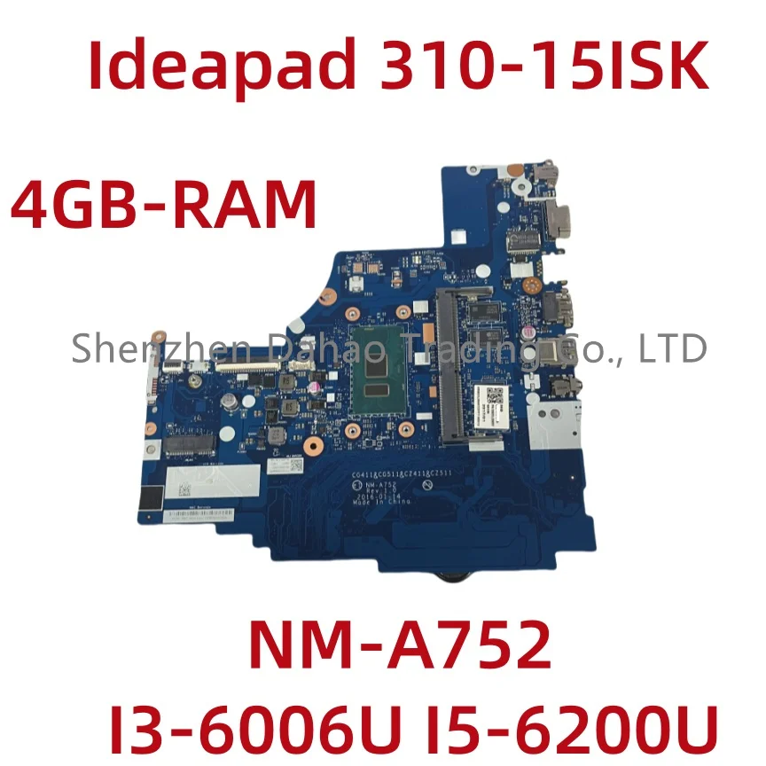 carte-mere-pour-ordinateur-portable-lenovo-ideapad-310-15isk-avec-processeur-i3-6006u-i5-6200u-uma-4-go-de-ram-fru-5b20n06906-compatible-avec-ecran-de-156-pouces-nm-a752