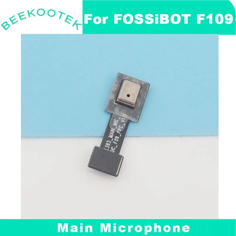 New Original Fossibot F109 Mic Microphone Main Mic Sub Mic Module Cable flex FPC For Fossibot F109 Smart Phone