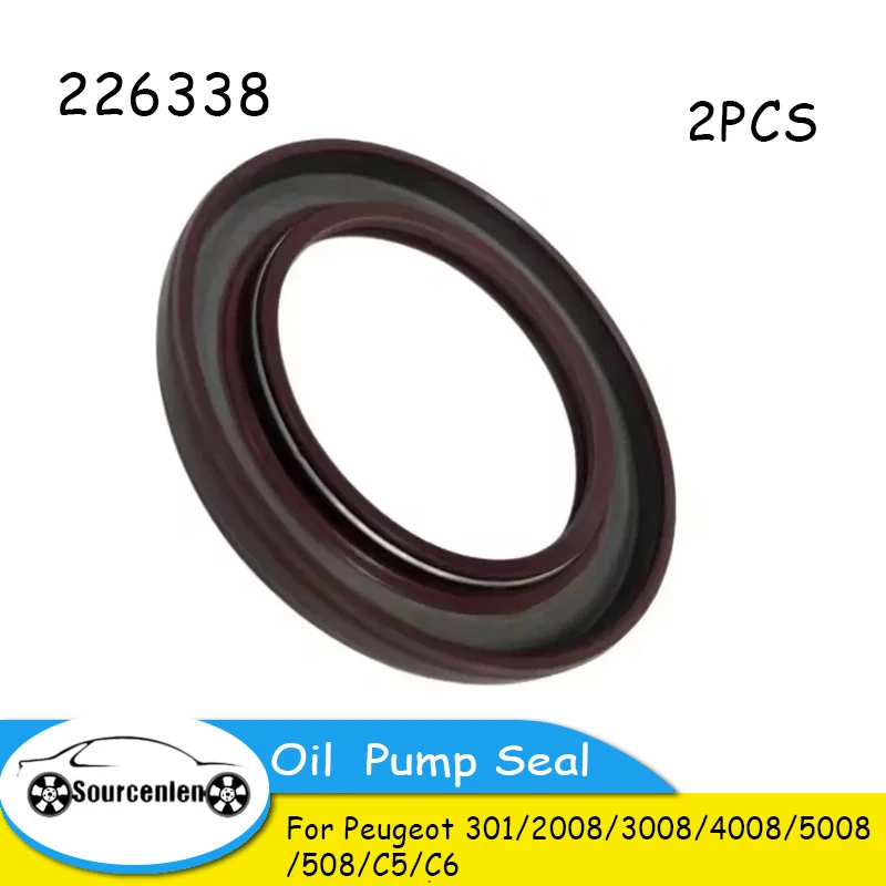 

226338 Brand New 2PCS Transmission Oil Pump Seal For Peugeot 301 2008 3008 4008 5008 508 C5 C6