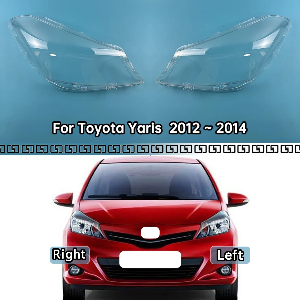 

For Toyota Yaris Overseas Version 2012 2013 2014 Headlamp Cover Lens Transparent Lampshade Headlight Shell Plexiglass