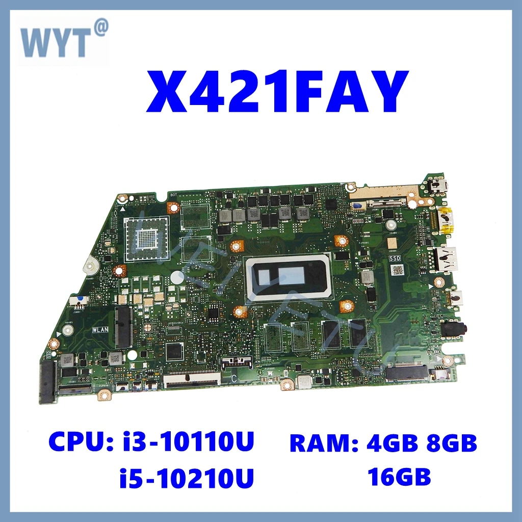 X421FAY Mainboard For Asus VivoBook X421FA X421FP X421FL X421FAY X421FPY Laptop Motherboard 4GB/8GB/16GB-RAM i3 i5-10th Gen CPU