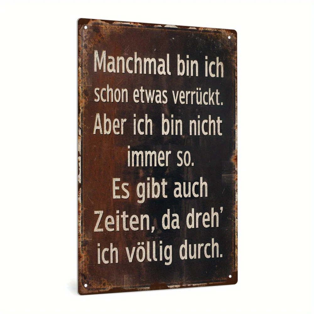1 Piece German Funny Sarcasm Quote Vintage Metal Tin Sign - 