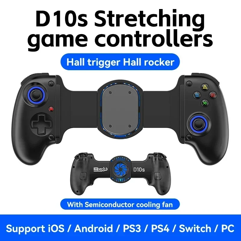 BSP D10 D10S Stretching Cooling Game Controller For SWITCH/Android/Apple IOS Tablet /PS3/PS4 ForXBOX Gamepad Streaming