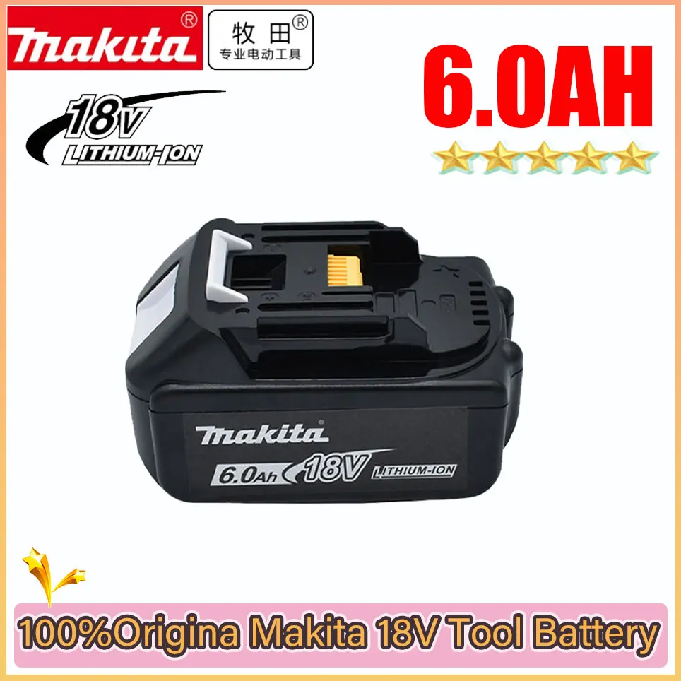 

Original 18V 6000mAh Makita Power Tools Replacement Accessories BL1860 BL1850 BL1830B BL1815 Li-ion Rechargeable batteries Pack