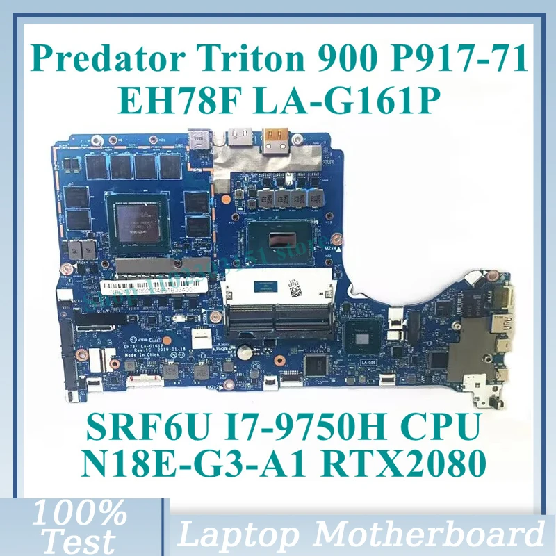 

LA-G161P W/ SRF6U I7-9750H CPU NBQ4V11002 For Acer Predator Triton 900 P917-71 Laptop Motherboard N18E-G3-A1 RTX2080 100% Tested