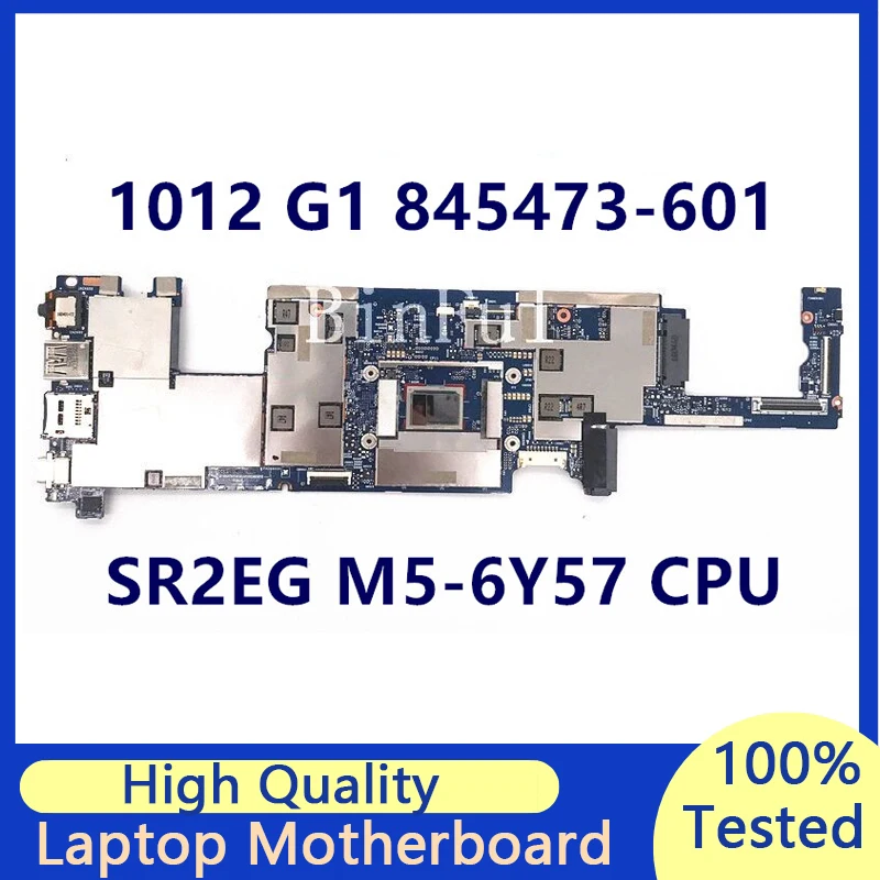 845473-601 845473-501 845473-001 Mainboard For HP X2 1012 G1 With SR2EG M5-6Y57 CPU Laptop Motherboard 100% Full Tested Good