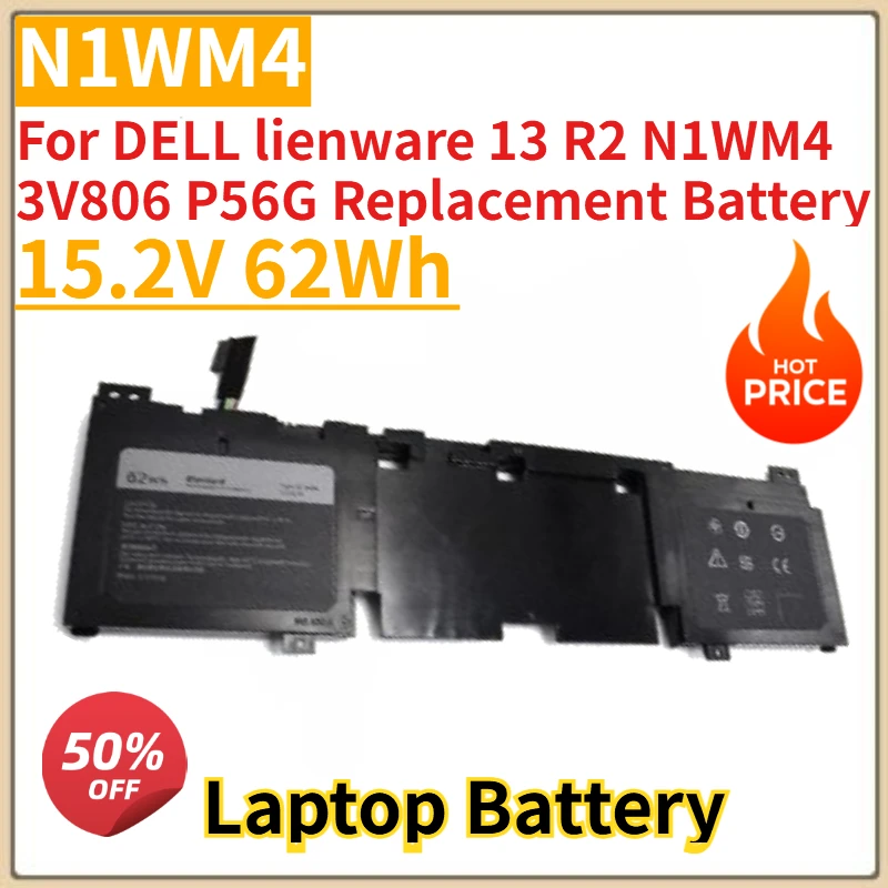 

High Quality New N1WM4 Laptop Battery 15.2V 62Wh For DELL lienware 13 R2 N1WM4 3V806 P56G Replacement Battery