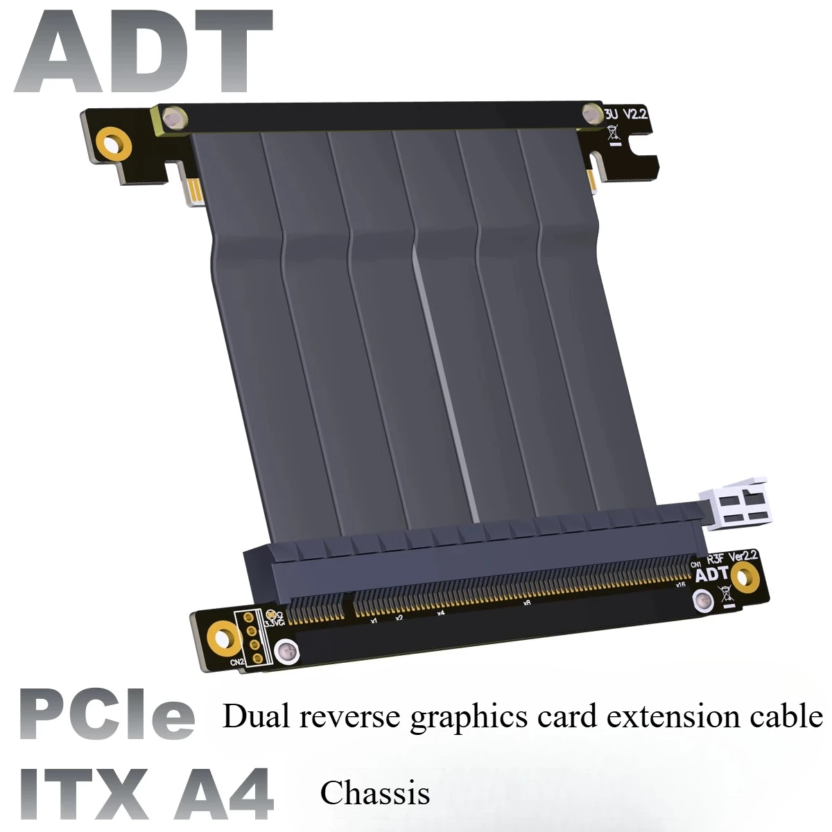 

ADT PCI-E x16 3.0 graphics card extension cable is compatible with the A4 ITX case in both reverse directions