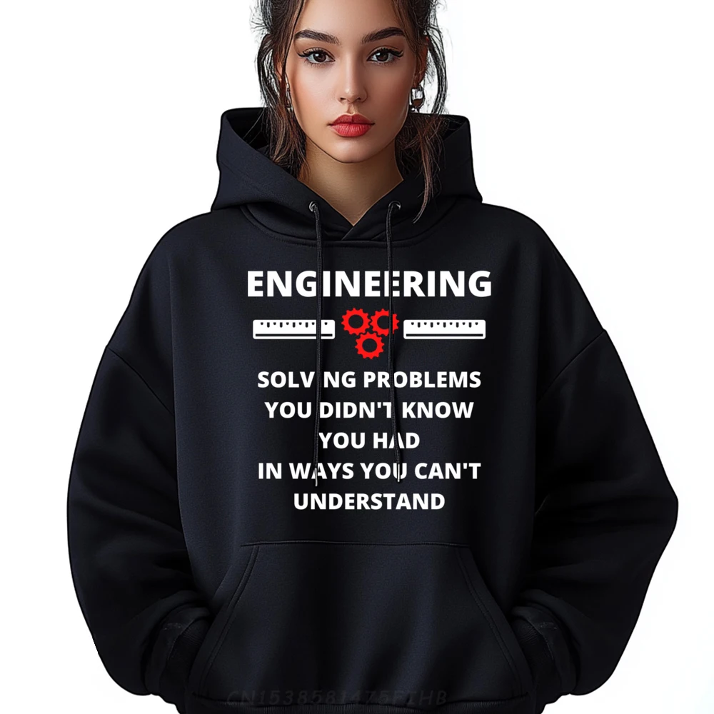 

Engineering Solving Problems Funny Sarcastic Engineer Plus Size Men Clothing Anime Sweatshirts